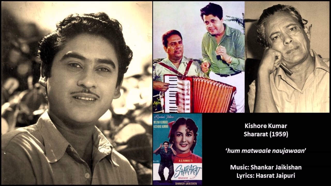 Kishore Kumar - Shararat (1959) - 'hum matwaale naujawaan'