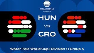 LIVE | Hungary vs Croatia | Water Polo World Cup 2023 | Group A