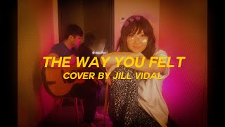 Alec Benjamin - The Way You Felt cover by Jill 衛詩