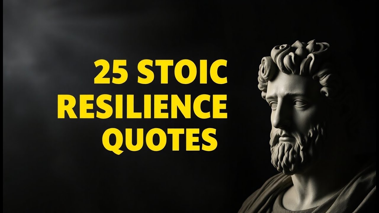 STOIC SECRETS Revealed: 25 Quotes to Build UNBREAKABLE Resilience - YouTube