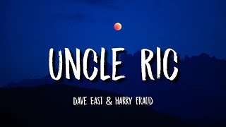 Dave East \& Harry Fraud - Uncle Ric (Lyrics) ft. Benny The Butcher