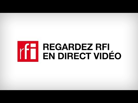 RFI en Direct Vidéo – Toutes les infos et l'actualité du Monde et de l'Afrique