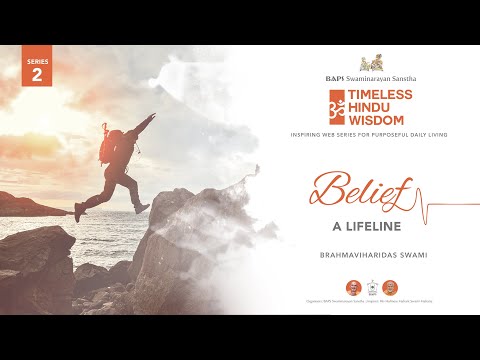 Belief: A Lifeline | Timeless Hindu Wisdom