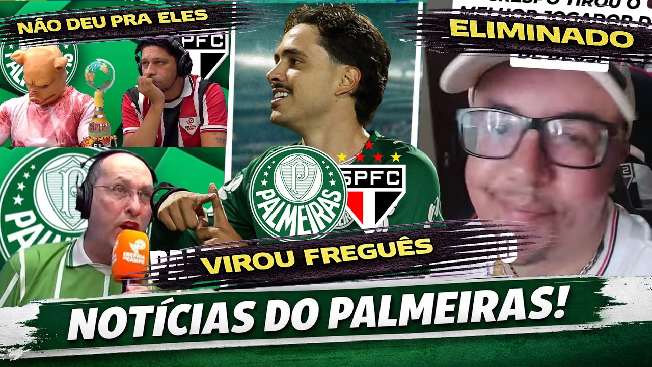 PALMEIRAS CLASSIFICADO! VERDÃO ELIMINA O SÃO PAULO NO PAULISTA E TÁ NA FINAL, VEJA ANÁLISE E REAÇÕES