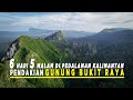 KERAJAAN PACET - LINTAH KALIMANTAN PENDAKIAN GUNUNG BUKIT RAYA 7 Summits Expedition Indonesia #2