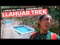 🌄 LLAHUAR TREK, Aguas Termales en LLAHUAR LODGE | 🦅 Cañón del COLCA 👊🏽 Parte 2.