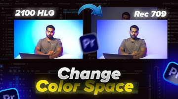 How to Change Color Space in Adobe Premiere Pro? (Rec.709, Rec.2100 HLG, Apple RGB, Sony S-Gamut3)
