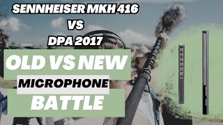 Battle of the Boom Mics: Sennheiser MKH 416 vs. DPA 2017 Shotgun Microphone