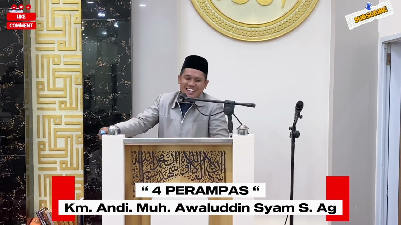 CERAMAH BUGIS || 4 PERAMPAS || KM. ANDI. MUH. AWALUDDIN SYAM S. AG