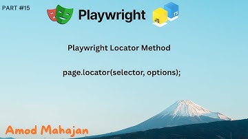 15. Mastering page.locator() in Playwright: has | hasNot | hasText | hasNotText |