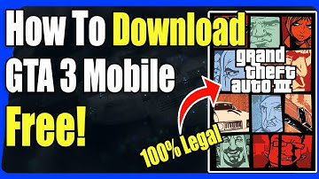 How To Download GTA 3 In Android - Full Guide
