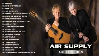 Air Supply Greatest Hits | Best Songs Of Air Supply 2023