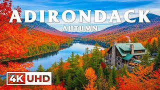 Adirondack Mountains 4K – Best Autumn Scenes of Lake Placid, High Peaks & Saranac Lake
