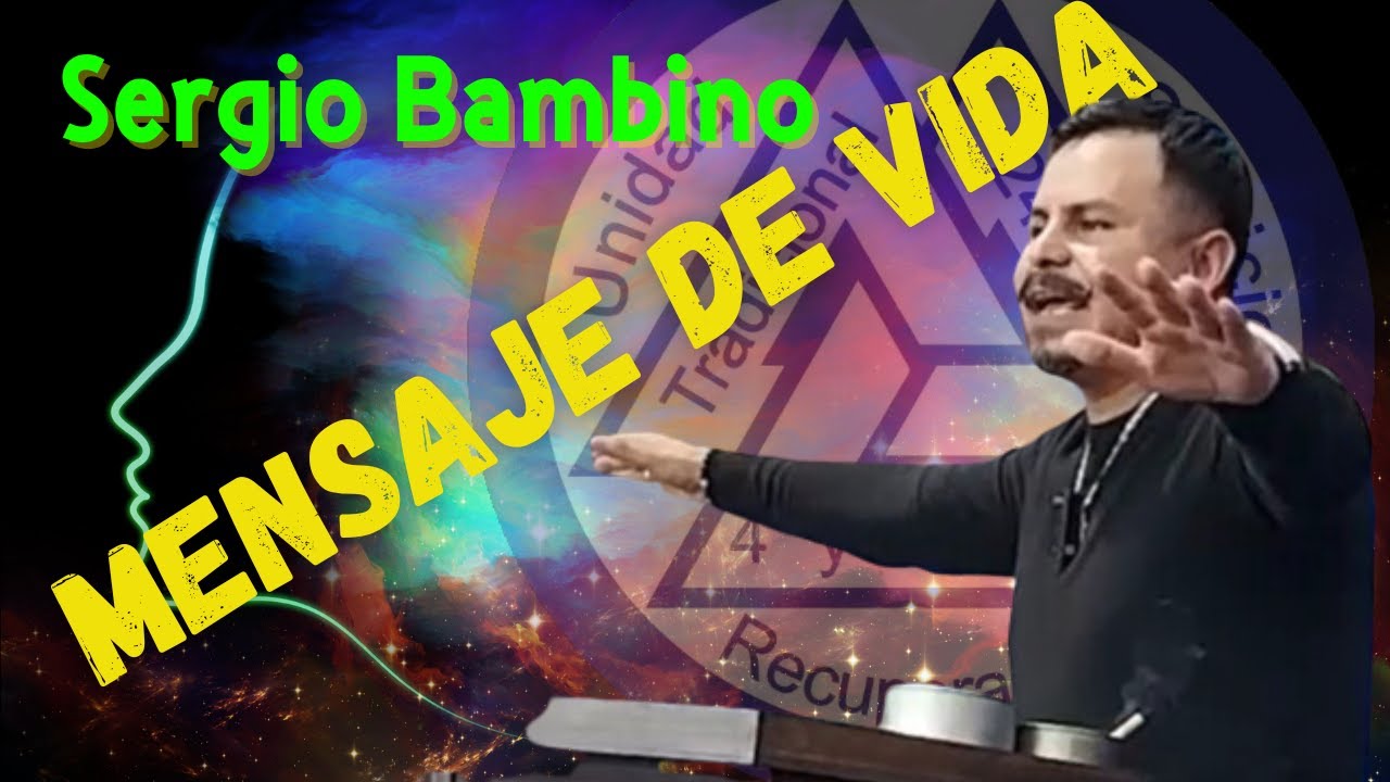 ✅Sergio Bambino Mensaje de Vida