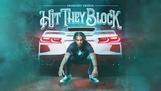 OnSight Deeda - Hit They Block [Clean] Resimi