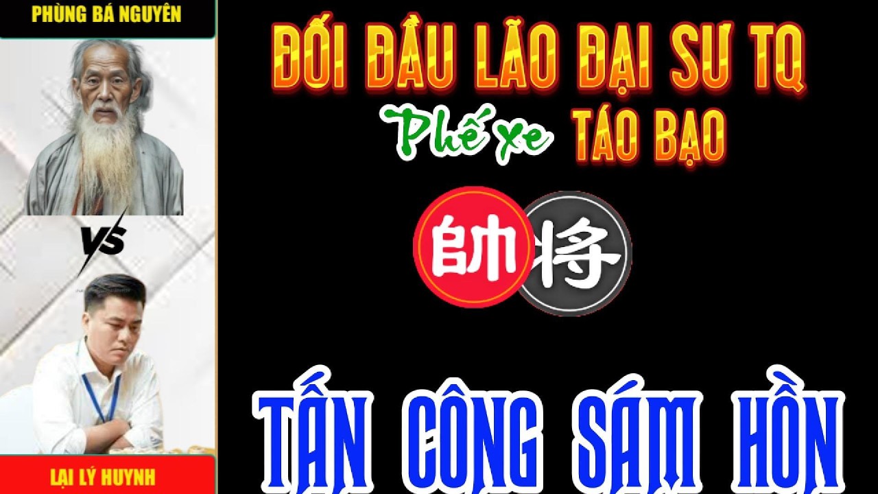 Cờ tướng đương đại: Lại Lý Huynh phế xe táo bạo tạo thế công vũ bão