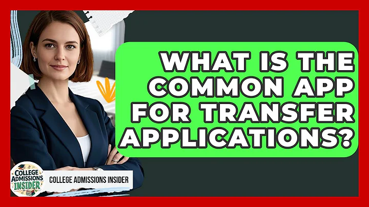What Is the Common App for Transfer Applications? | College Admissions Insider