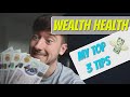 THE BEST WAYS TO LOOK AFTER YOUR WEALTH