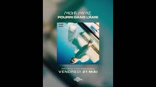 MOHA MMZ - POURRI DANS L'ÂME   (EXCLU)