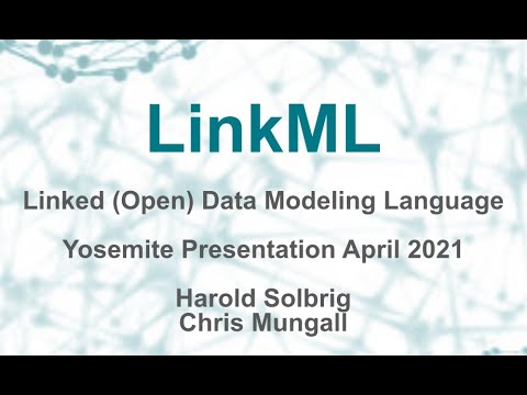 LinkML: Linked (Open) Data Modeling Language, Harold Solbrig & Chris Mungall: