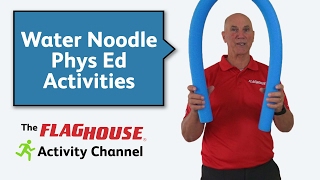 Water Noodle Activities for Phys Ed (Ep. 20 - Water Noodles)