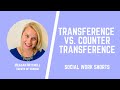 Transference vs. Countertransference - Social Work Shorts - ASWB Study Prep (LMSW, LSW, LCSW Exams)