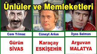 Ünlüler Nereli? Ünlüler Ve Memleketleri