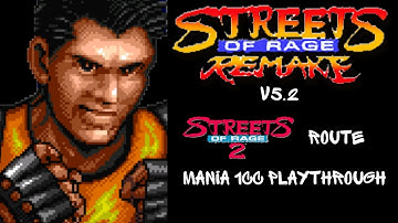 Streets of Rage Remake V5.2 - Adam - SOR2 Route (Mania) 1CC - 1 Life Start