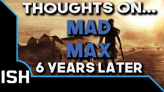 Thoughts On... Mad Max - 6 Years Later || Crikey!© || Aussie Reviews Australia