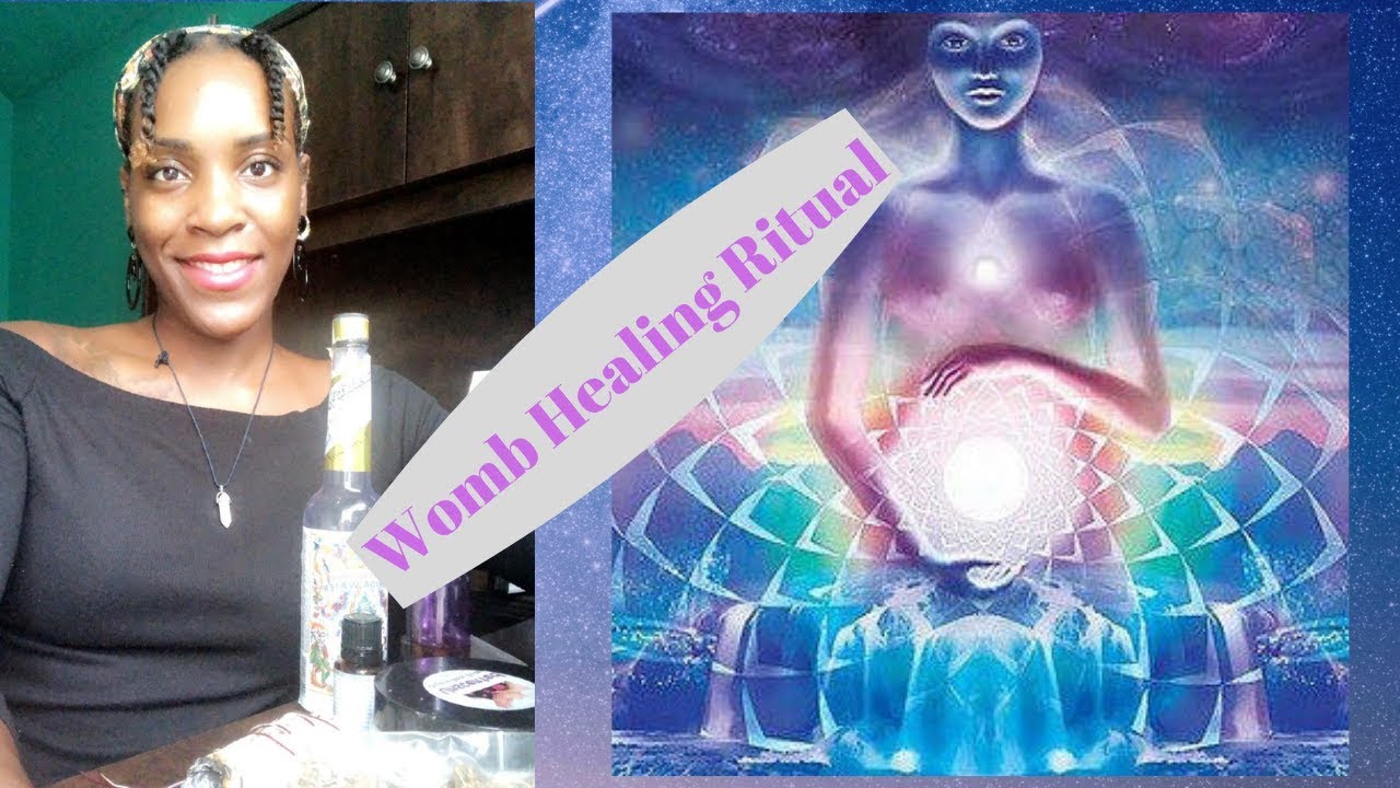 How To Heal Your Womb | Ritual Work |