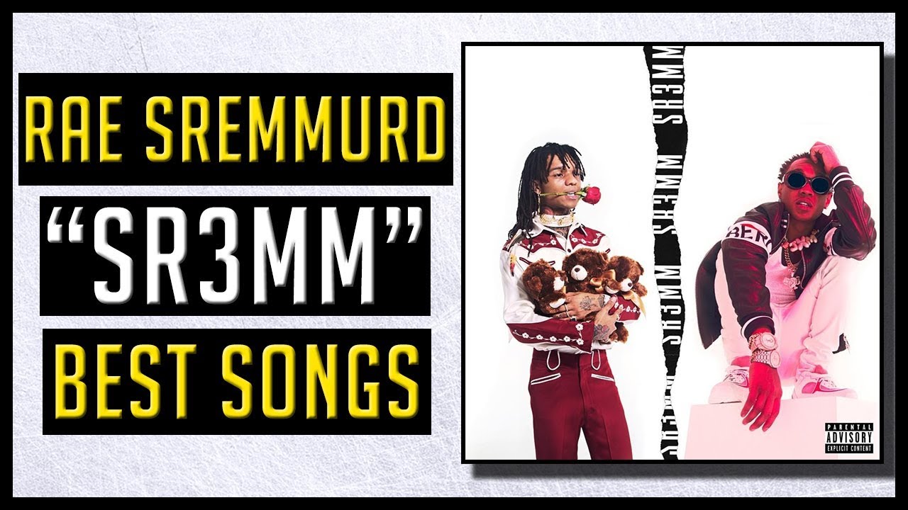 Rae Lyrics Sremmurd Bedtime Stories Meaning Rae Lyrics Sremmurd Bedtime Stories Meaning