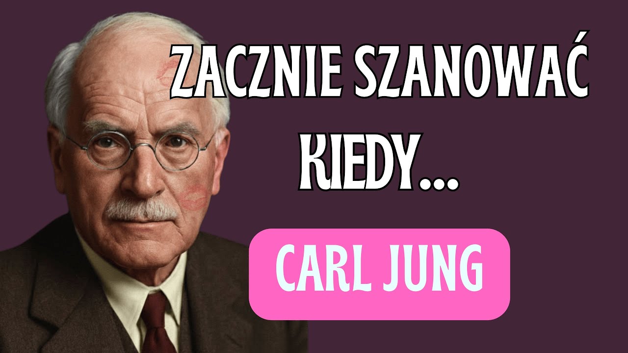 Jak Mówić Do Niego, Żeby Cię Szanował | Carl Jung