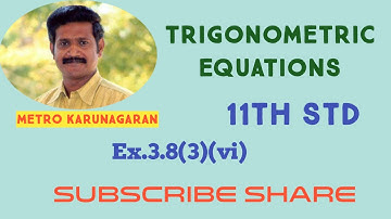 11th Std Maths Ex.3.8(3)(vi) Solve the following Equation sin A + cosA = √2