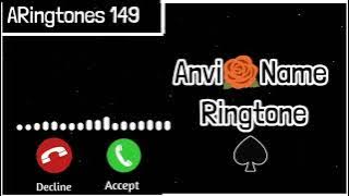 Anvi Name Ringtone | Anvi Naam Ki Ringtone | Anvi Ringtone | Ringtone | Mobile Ringtone 2021