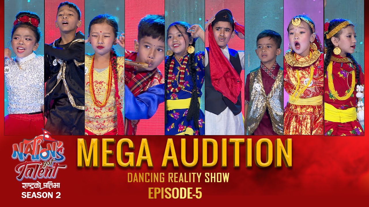 NATIONS GOT TALENT || Season 2 || Mega Audition || Episode 5