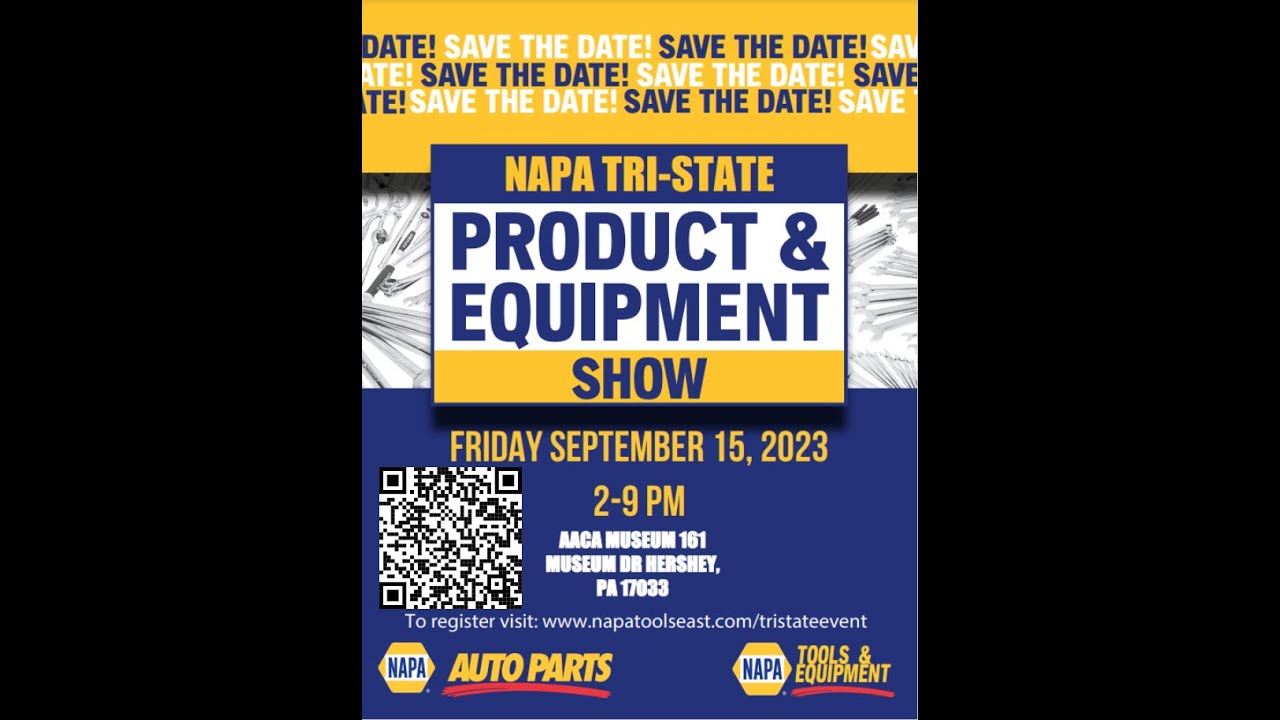 NAPA Auto Parts TriState Tool & Product Show (IS BACK!) in Hershey PA