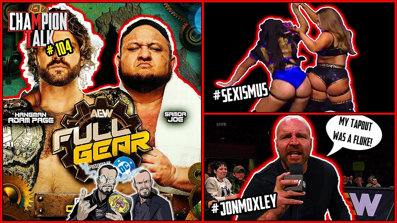 AEW Full Gear - Hangman Adam Page vs. Samoa Joe II. Wie wird der PPV? | Champion Talk # 104