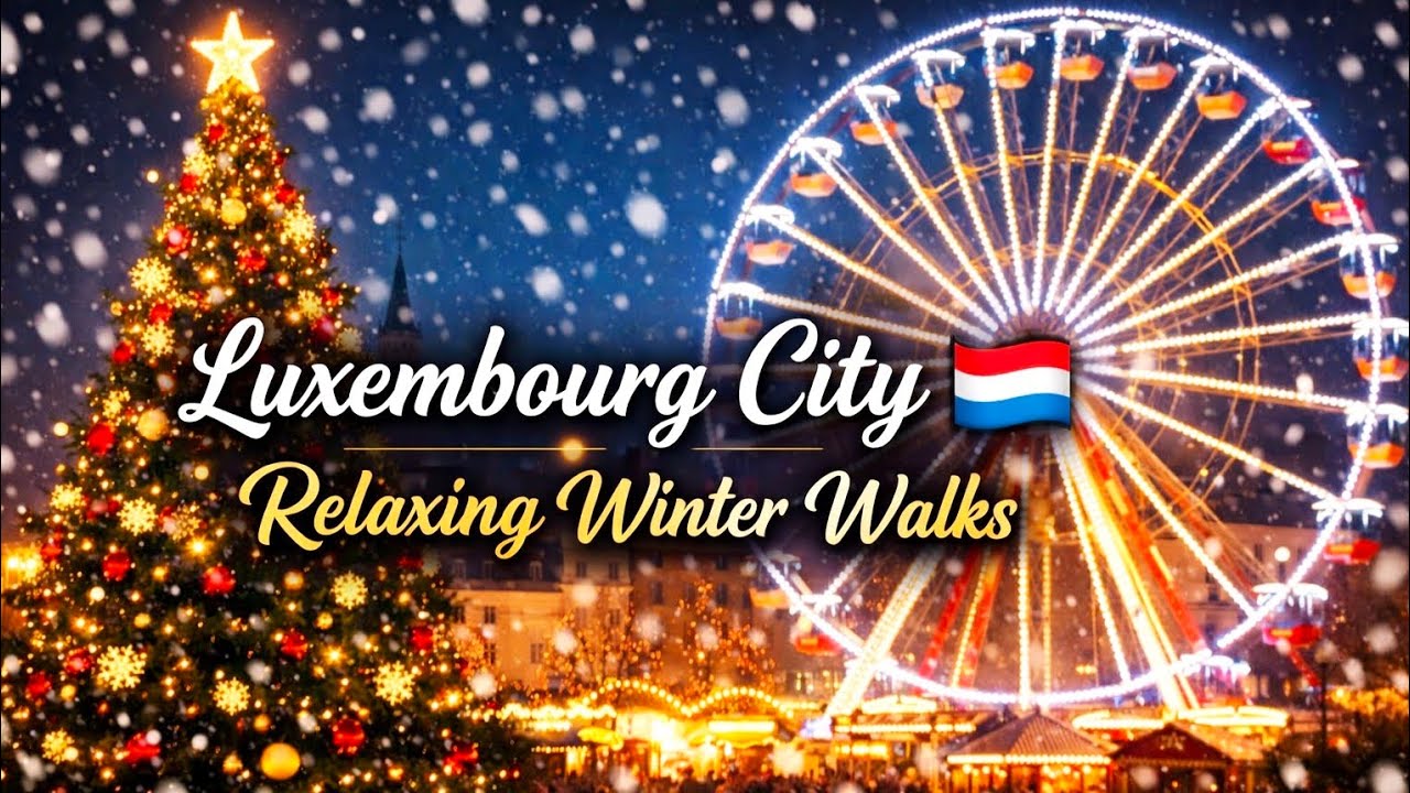 Luxembourg City 🇱🇺 | Relaxing Winter Walks
