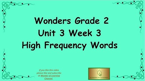 Wonders Grade 2 High Frequency Words Unit 3 Week 3