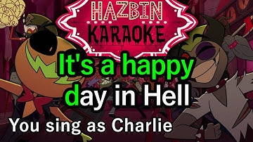 Thumbnail of Happy Day In Hell - Hazbin Hotel Karaoke (with backing vocals)