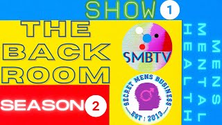 THE BACK ROOM - Episode 1 Season 2 - hosted by Joey Busuttil & Kris Welsh