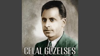 Video thumbnail of "Celal Güzelses - Saray Yolu Düz Gider"