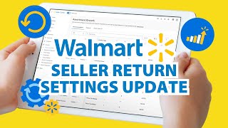 How to Update Walmart Seller Return Settings
