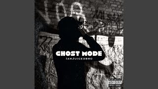GHOST MODE