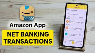How to List All Old Net Banking Transactions in Amazon Shopping App