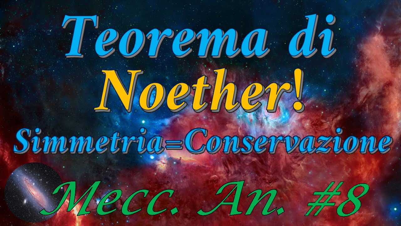 Il Teorema più IMPORTANTE della Fisica?! - Meccanica analitica 8 #fisica