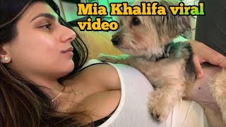 Mia Khalifa viral video | 18 + sal se upar ke log hi dekhen |