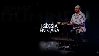 IGLESIA EN CASA-DOMINGO 11 DE FEBRERO DE 2024 by Familia Feliz 9 views 1 month ago 1 hour, 14 minutes