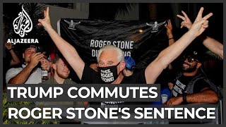 Trump commutes longtime friend Roger Stone's prison sentence