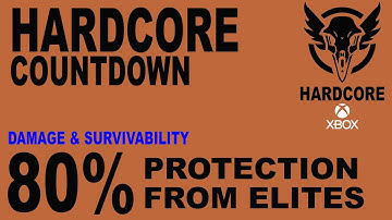 HARDCORE COUNTDOWN - XBOX - 80% Protection From Elites (PTE) Division 2